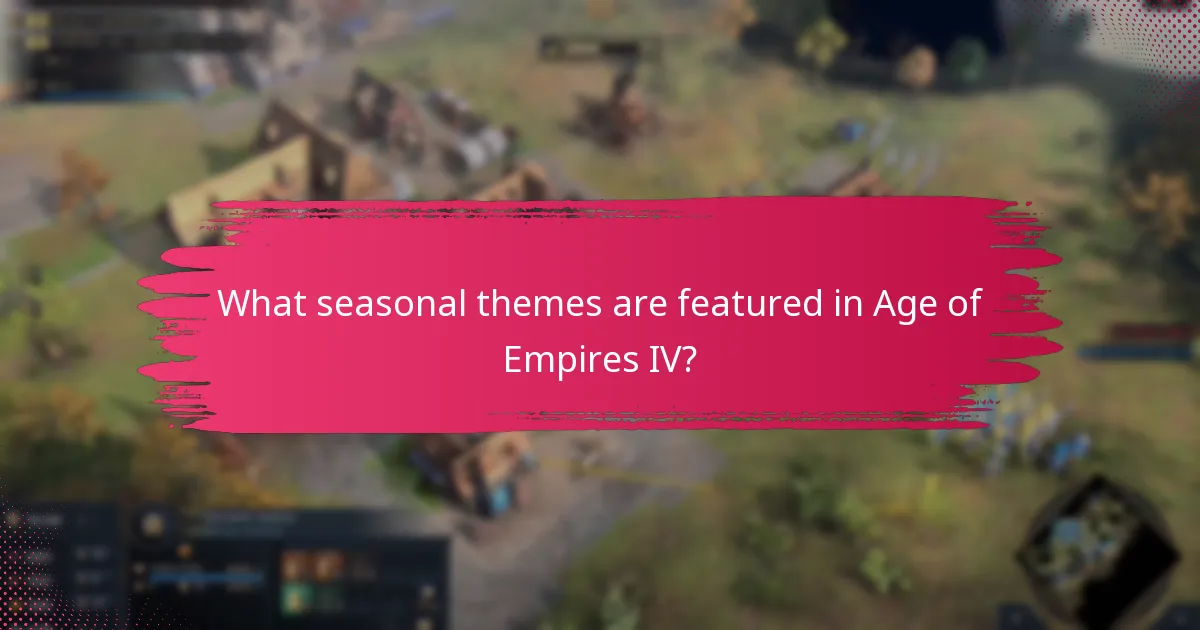 What seasonal themes are featured in Age of Empires IV?