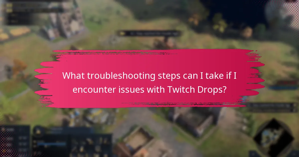 What are the benefits of participating in Twitch Drops for Age of Empires IV?